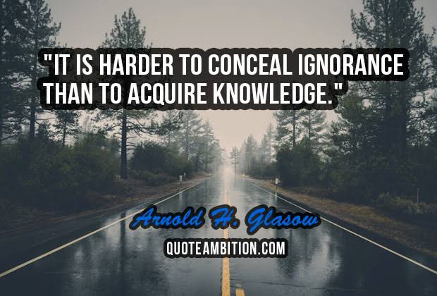 Quotes about ignorance