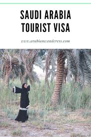 Saudi Arabia Tourist Visa Should You Visit Tourist Saudi Arabia Tourism
