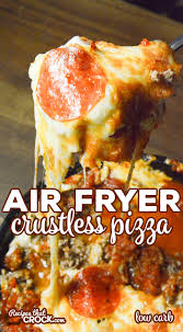 Pour egg mixture into pan with the tater tots and sausage. Air Fryer Crustless Pizza Low Carb Recipes That Crock