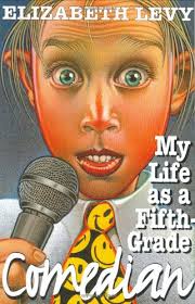 My Life As a Fifth-Grade Comedian by Levy, Elizabeth: Nr Fine Hardcover  (1997) 5th Printing., Signed by Author(s)