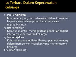 Perubahan ekonomi perubahan ekonomi membawa dampak terhadap pengurangan berbagai anggaran untuk pelayanan kesehatan sehingga berdampak terhadap orientasi manajemen kesehatan atau keperawatan dari. Trend Dan Isu Keperawatan Keluarga Ppt Download