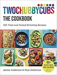 Twochubbycubs The Cookbook 100 Tried And Tested Slimming