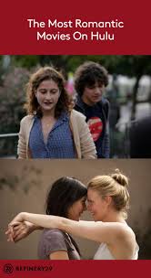 Swoon Over The Most Romantic Movies On Hulu Romantic Movies Movies Perfect Movie