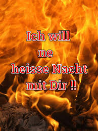 Ich Will Ne Heisse Nacht Mit Dir Nacht Guten Abend Gute Nacht Gute Nacht