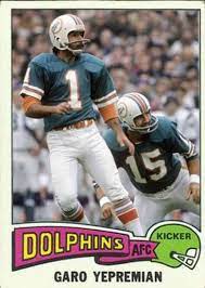 Garo Yepremian Miami Dolphins Miami Dolphins Cheerleaders Miami Dolphins Funny Miami Dolphins Logo