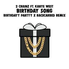 If i die bury me inside that louis store. Stream 2 Chainz Kanye West Birthday Song Birthdayy Partyy X Racecarbed Remix By Birthdayy Partyy Listen Online For Free On Soundcloud