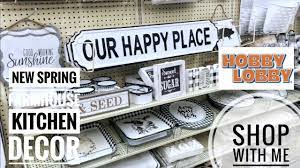 Love diy farmhouse kitchen decor? Hobby Lobby New Spring Farmhouse Decor Shop With Me Youtube