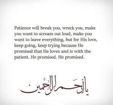 Jul 24, 2018 · the best patience quotes. 50 Best Islamic Quotes About Patience