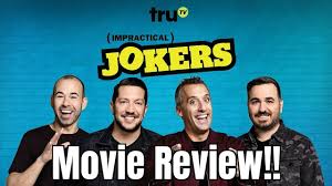 When the jokers laugh when one of the guys is doing something, can they hear it?question (self.impracticaljokers). Impractical Jokers Movie Review Light Spoilers Youtube