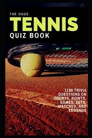 Buzzfeed editor keep up with the latest daily buzz with the buzzfeed daily newsletter! The Huge Tennis Quiz Book Roger Wilthrop 9798718964486