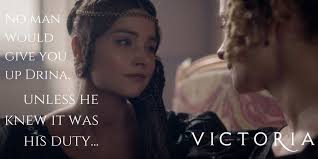 Victoria 2016 Quote Victoria Itv Victoria Series Victoria Pbs