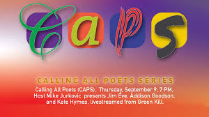 Calling All Poets (CAPS) , September 9, 7 PM, Live Stream