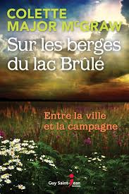 Entre La Ville Et La Campagne Colette Major Mcgraw Quebec Loisirs Tome Ebooks This Book