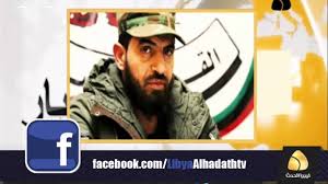 بوابل من الرصاص، اغتيل الضابط الليبي محمود الورفلي، التابع لقوات الجنرال خليفة حفتر، بمدينة بنغازي والورفلي كان مطلوبا لدى المحكمة الجنائية الدولية للاشتباه في قتله. Ù…Ø¯Ø§Ø®Ù„Ø© Ø§Ù„Ù†Ù‚ÙŠØ¨ Ù…Ø­Ù…ÙˆØ¯ Ø§Ù„ÙˆØ±ÙÙ„ÙŠ Ø¢Ù…Ø± Ù…Ø­Ø§ÙˆØ± Ø§Ù„Ù‚ÙˆØ§Øª Ø§Ù„Ø®Ø§ØµØ© Ø§Ù„ØµØ§Ø¹Ù‚Ø© Youtube