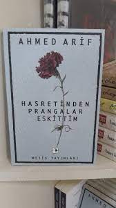 Ahmed arif şiirleri bizce hem şairin kendi kuşağının hem de ardından 68 78 kuşaklarının memleket ve halk sevgisini isyancı ruhunu ve başkaldırı etiğini simgeliyor. Hasretinden Prangalar Eskittim Ahmed Arif Nadir Kitap