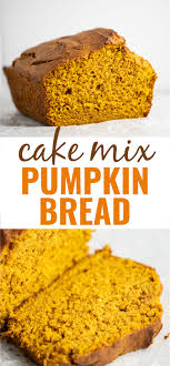 Original recipe yields 2 servings. Cake Mix Pumpkin Bread Boxed Cake Mixes Recipes Pumpkin Bread Yellow Cake Mix Recipes