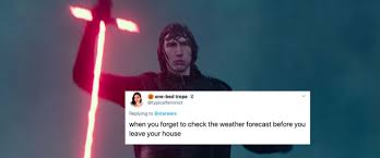 Weather forecast accurate to a district level. 17 Star Wars The Rise Of Skywalker Memes That Already Have Us In Shambles Culture