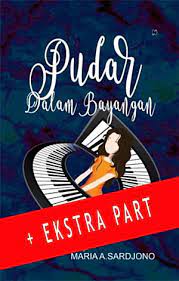 Maybe you would like to learn more about one of these? Download Novel Pudar Dalam Bayangan By Maria A Sardjono Pdf Indonesia Novel