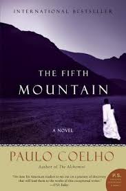 An allegorical novel, the alchemist follows a young andalusian shepherd in his journey to the pyramids of egypt, after having a recurring dream of finding a treasure there. The Fifth Mountain By Paulo Coelho