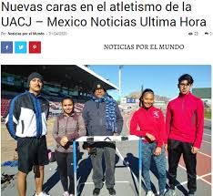 Antes de marzo de 2022 applications should be written in english and budgets should be in gb £ sterling. Nuevas Caras En El Atletismo De La Uacj Mexico Noticias Ultima Hora Condde