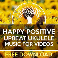 Best Background Instrumental Music For Videos Happy Kids Positive Upbeat Ukulele Free Download By Background Music For Videos
