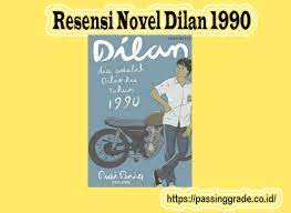 Check spelling or type a new query. Resensi Novel Dilan 1990 Rangkuman Kesimpulan Dan Isinya