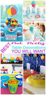Birthday Table Decoration Ideas For Kids Pool Party Table Decorations Pool Party Themes Pool Party Snacks Pool Birthday Party