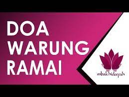 Doa Supaya Warung Dan Toko Ramai Pembeli Youtube Doa Kekuatan Doa Sembahyang