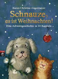 Die 24 fantasievollen geschichten handeln zum beispiel vom kekssüchtigen rentier, von einem nussknacker, der auch gefühle hat oder von einem. Schnauze Es Ist Weihnachten Eine Adventsgeschichte In 24 Kapiteln Angermayer Karen Christine 9783570156667 Amazon Com Books