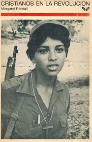 Cristianos en la revolución. Del testimonio a la lucha. by Randall,  Margaret: Gut Softcover (1983) 1a.ed.