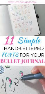 Awesome bullet journal fonts tips and tricks. 11 Simple Hand Lettered Fonts For Your Bullet Journal Little Miss Rose