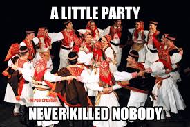 Nema Do Drmesa Iujuju Meme C True Croatian Zagrebfacts Zagreb Zg Agram Truecroatian Lado Kaj Drmes Folk Dance Croatia Croatian