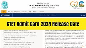 CTET Admit Card 2024: Release Date, Pre Hall Ticket Link Soon at ctet.nic.in
