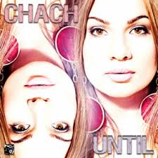 Download Chach album songs: Until