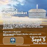 Farmer’s Market Basket Workshop