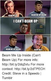 Reception is now on the fifth floor. 25 Best Memes About Beam Me Up Beam Me Up Memes
