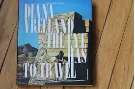 Shame, cause i will never be able to see and admire her works again. 50 Of Diana Vreeland S Best Quotes Into The Gloss