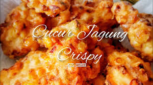 Mana tahu ada dekat dapur korang kan? Cucur Jagung Rangup Youtube