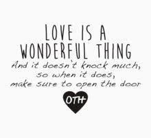 One Tree Hill Quotes Love Is A Wonderful Thing By Quotation Park One Tree Hill Quotes One Tree Hill Quotations