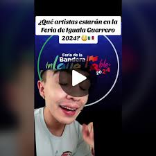 Artistas en la Feria de Iguala 2024