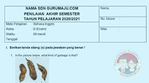 Itulah soal pas uas latihan bahasa inggris kelas 12 tingkat smama tahun pelajaran 20202021 terima kasih sudah berkunjung. Soal Uas Pas Bahasa Inggris Kelas 6 Semester 2 K13 Revisi Guru Maju