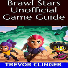 Download brawl stars en geniet ervan op je iphone, ipad en ipod touch. Brawl Stars Unofficial Game Guide Horbuch Download Von Trevor Clinger Audible De Gelesen Von Trevor Clinger