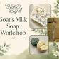 Sip & Suds Summer Refresher: Goat's Milk Soap Making
