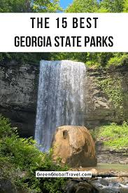 Georgia rv camping opportunities range from campsites by lakes in dense forests, mountain streamside locations, and coastal beach private georgia rv parks and campgrounds are conveniently located, and georgia state parks and forests have developed campgrounds for rv. The 15 Best State Parks In Georgia Green Global Travel