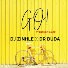 Download Mp3 Dj Zinhle Dr Duda Go Ft Lucille Slade