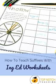 How To Teach Ing And Ed With Suffix Worksheets Top Notch Teaching In 2020 Suffixes Worksheets Teaching Posts Teaching