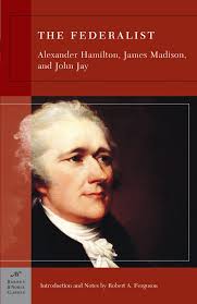 The Federalist (Barnes & Noble Classics Series): Hamilton, Alexander,  Madison, James, Jay, John, Ferguson, Robert A., Ferguson, Robert A.:  9781593082826: Political Ideologies: Amazon Canada