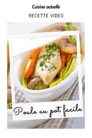 Poule Au Pot Facile Recettes Recette En 2020 Recette Recette A Base De Viande Cuisine Actuelle Recettes