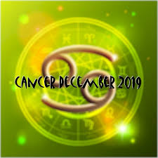 Cancer December 2019 Horoscope Love Money Career