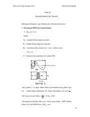 Sebuah transformator memiliki 1500 lilitan primer dan 300 lilitan sekunder bila tegangan sekunder transformator tersebut 3 volt. Penyelesaian K V 2 V 1 400 500 08 I 1 K I 2 Jadi I 1 08 X 100 80 Amp Tenaga Course Hero